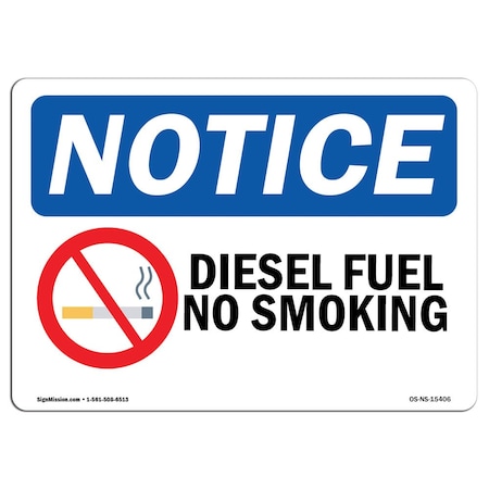 Signmission OSHA Notice Sign, NOTICE Diesel Fuel No Smoking, 5in X 3.5in Decal, 3.5" W, 5" L, Landscape OS-NS-D-35-L-15406